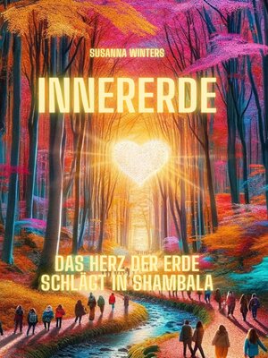 cover image of Innererde- Das Herz der Erde schlägt in Shambala